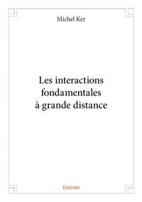 Image de Les interactions fondamentales à grande distance