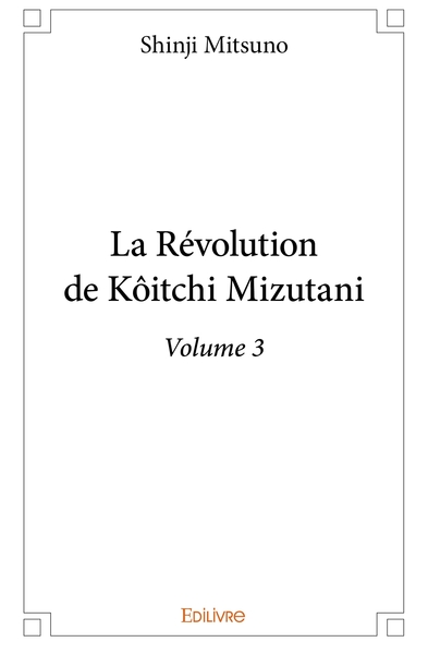 Picture of La Révolution de Kôitchi Mizutani - Tome 3