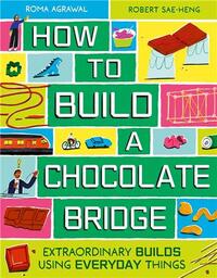 Picture of How to Build a Chocolate Bridge /anglais
