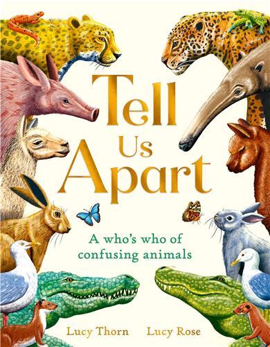Image de Tell Us Apart : A who's who of confusing animals /anglais