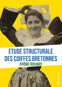 Picture of Étude structurale des coiffes bretonnes