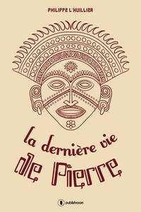 Picture of La dernière vie de Pierre - roman