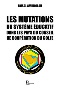 Image de Les mutations du système éducatif dans les pays du Conseil de coopération du Golfe - perspective stratégique