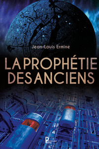 Image de La prophétie des anciens - roman
