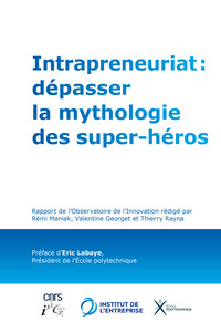 Image de Intrapreneuriat, dépasser la mythologie des super-héros