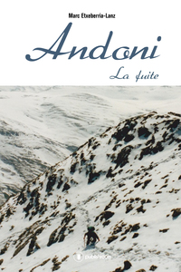 Picture of Andoni, la fuite - roman