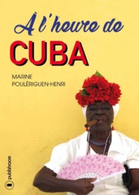 Image de À l'heure de Cuba
