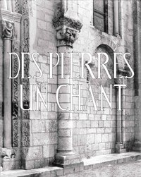 Picture of Des pierres, un chant, l'hymne acathiste et les pierres de Fontgombault