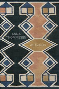 Picture of Anna Thommesen Weavings /anglais