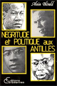 Image de Négritude et politique aux Antilles