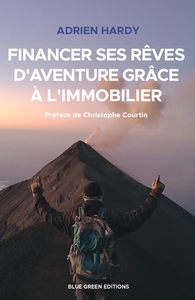 Image de Financer ses rêves d'aventure grâce à l'immobilier