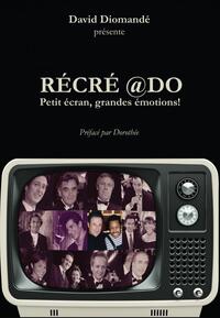 Image de RÉCRÉ @DO - COUVERTURE RIGIDE - BEAU LIVRE - PREFACE DE DOROTHEE