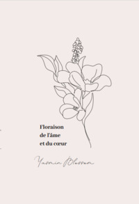 Image de FLORAISON DE L´âME ET DU COEUR