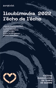 Image de Lioubimovka 2022 : l'écho de l'écho