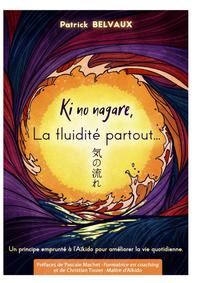 Picture of Ki-no-nagaré, la fluidité, partout...