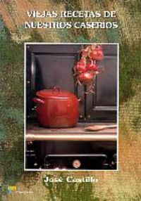 Image de VIEJAS RECETAS DE NUESTROS CASERIOS