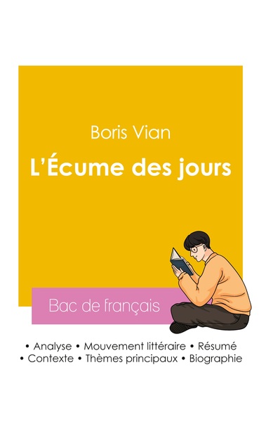 Image de Réussir son Bac de français 2026 : Analyse du roman L'Écume des jours de Boris Vian