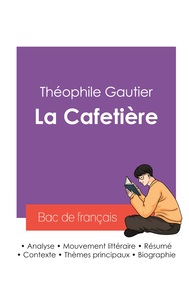 Image de Réussir son Bac de français 2027 : Analyse de la nouvelle La Cafetière de Théophile Gautier
