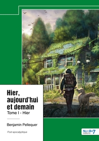 Picture of Hier, aujourd'hui et demain - Tome 1