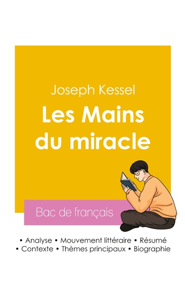 Picture of Réussir son Bac de français 2026 : Analyse du livre Les Mains du miracle de Joseph Kessel