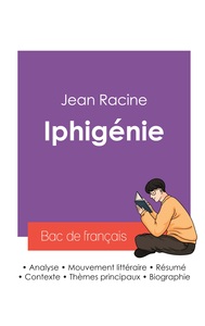 Picture of Réussir son Bac de français 2027 : Analyse de la pièce Iphigénie de Jean Racine