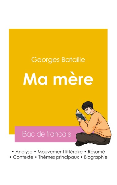 Image de Réussir son Bac de français 2026 : Analyse du roman Ma mère de Georges Bataille
