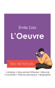 Image de Réussir son Bac de français 2027 : Analyse du roman L'Oeuvre d'Émile Zola