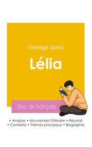 Picture of Réussir son Bac de français 2026 : Analyse du roman Lélia de George Sand