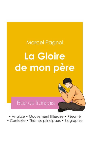 Picture of Réussir son Bac de français 2026 : Analyse du roman La Gloire de mon père de Marcel Pagnol