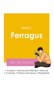 Picture of Réussir son Bac de français 2026 : Analyse du roman Ferragus de Balzac