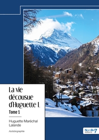 Picture of La vie décousue d'Huguette L - Tome 1