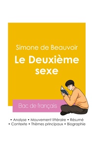 Picture of Réussir son Bac de français 2026 : Analyse du tome 1 de l'essai Le Deuxième sexe de Simone de Beauvoir