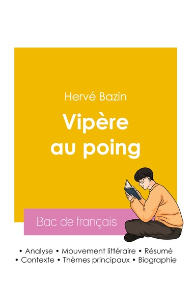 Image de Réussir son Bac de français 2026 : Analyse du roman Vipère au poing de Hervé Bazin