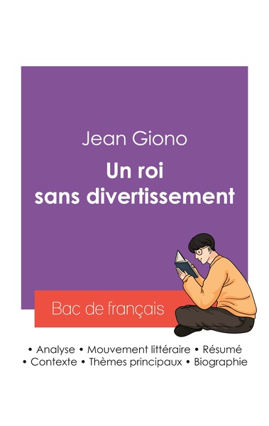 Picture of Réussir son Bac de français 2027 : Analyse du roman Un roi sans divertissement de Jean Giono