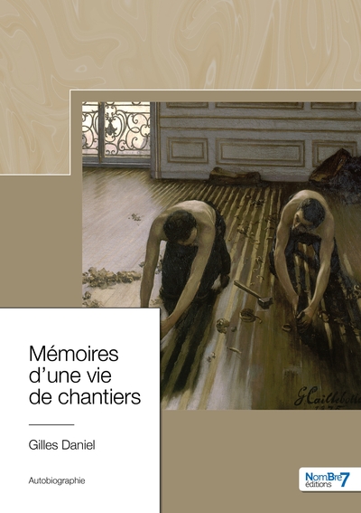 Picture of Mémoires d'une vie de chantiers