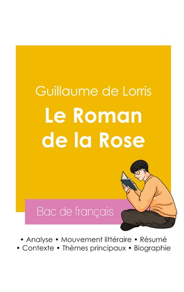 Picture of Réussir son Bac de français 2026 : Analyse du livre Le Roman de la Rose de Guillaume de Lorris