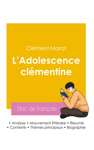Picture of Réussir son Bac de français 2026 : Analyse du roman L'Adolescence clémentine de Clément Marot