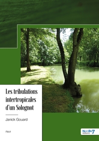 Picture of Les tribulations intertropicales d'un Solognot