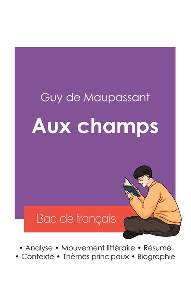 Picture of Réussir son Bac de français 2027 : Analyse de la nouvelle Aux champs de Guy de Maupassant