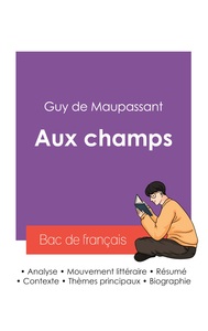 Picture of Réussir son Bac de français 2027 : Analyse de la nouvelle Aux champs de Guy de Maupassant