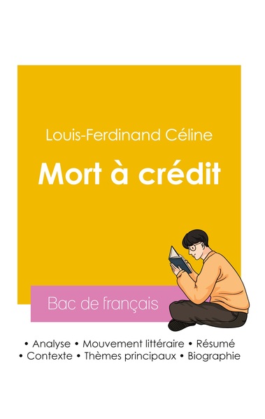 Picture of Réussir son Bac de français 2026 : Analyse du roman Mort à crédit de Louis-Ferdinand Céline