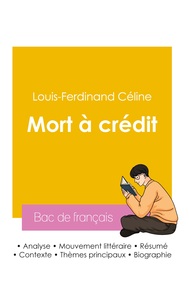 Picture of Réussir son Bac de français 2026 : Analyse du roman Mort à crédit de Louis-Ferdinand Céline