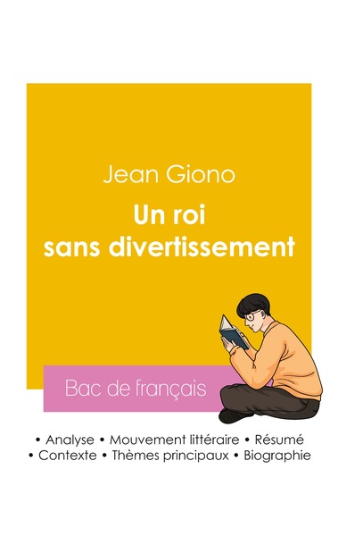 Picture of Réussir son Bac de français 2026 : Analyse du roman Un roi sans divertissement de Jean Giono