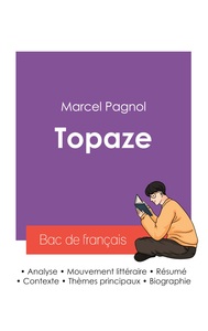 Picture of Réussir son Bac de français 2027 : Analyse du roman Topaze de Marcel Pagnol