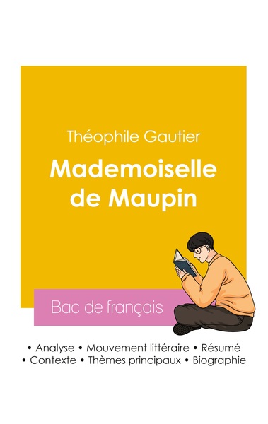 Picture of Réussir son Bac de français 2026 : Analyse du roman Mademoiselle de Maupin de Théophile Gautier