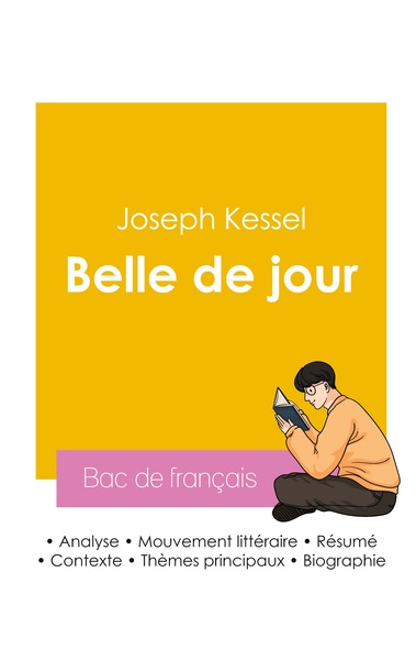 Picture of Réussir son Bac de français 2026 : Analyse du roman Belle de jour de Joseph Kessel