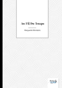 Picture of Au Fil Du Temps