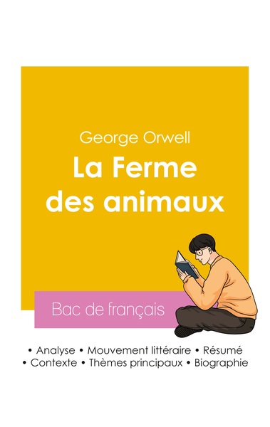 Picture of Réussir son Bac de français 2026 : Analyse du roman La Ferme des animaux de George Orwell