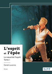 Image de L'esprit et l'épée - Tome 1