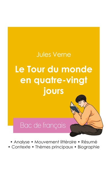 Picture of Réussir son Bac de français 2026 : Analyse du roman Le Tour du monde en quatre-vingt jours de Jules Verne
